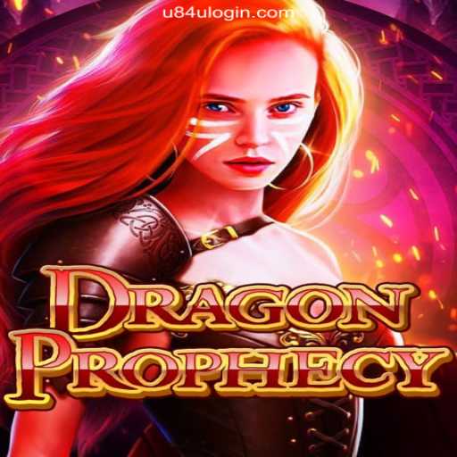 Unleashing the World of DragonProphecy: A Glimpse into the Game and Its Connection with u84u Bet